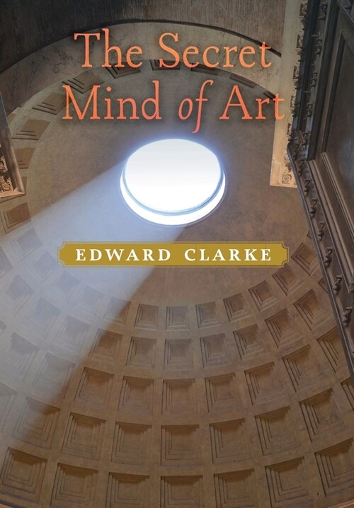 The Secret Mind of Art (Hardcover)