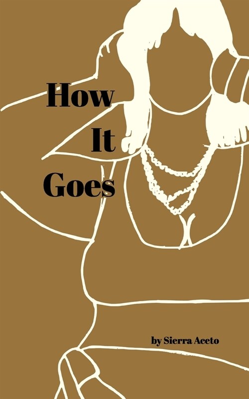 How It Goes: The Inevitable Cycle of Temporary Love (Paperback)