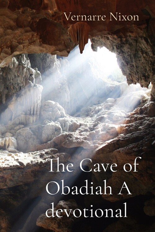 The Cave of Obadiah A devotional (Paperback)