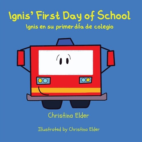 Ignis First Day of School (Paperback)