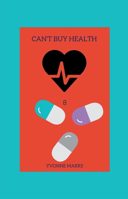 Cant Buy Health 8 (Paperback)