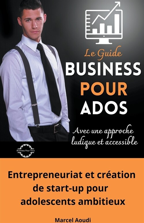 Business Pour Ados (Paperback)