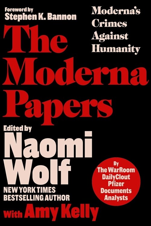 The Moderna Papers: Modernas Crimes Against Humanity (Hardcover)