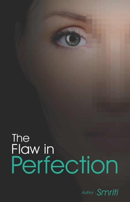 The Flaw In Perfection (Paperback)