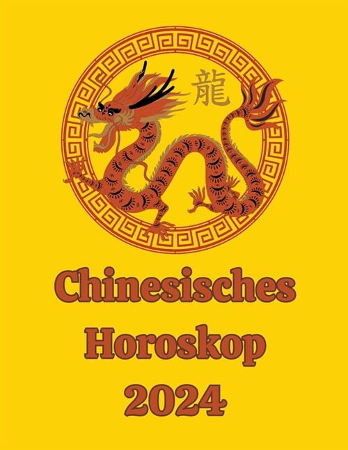 Chinesisches Horoskop 2024 (Paperback)
