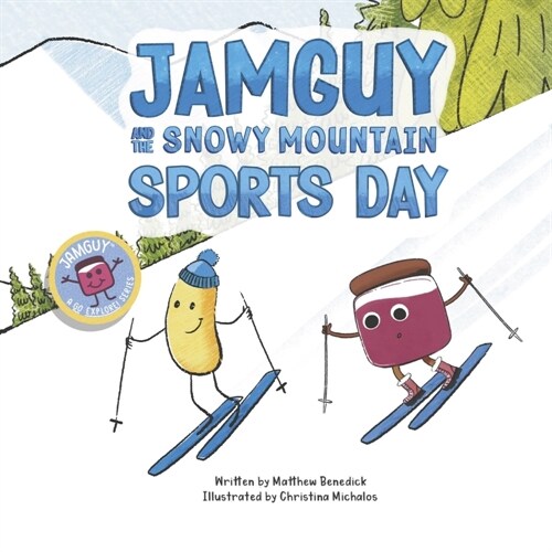 Jamguy and the Snowy Mountain Sports Day: Book 4 (Paperback)