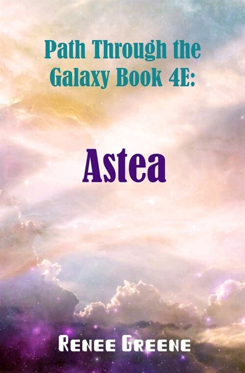 Astea: Book 4E (Paperback)