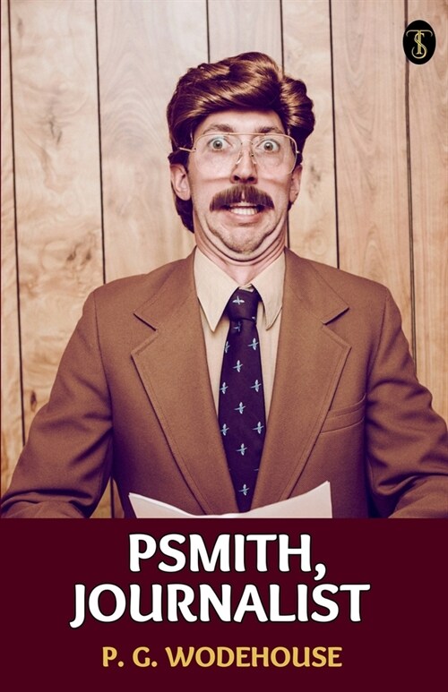 Psmith, Journalist (Paperback)
