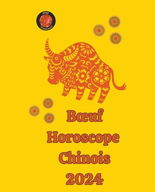 Boeuf Horoscope Chinois 2024 (Paperback)