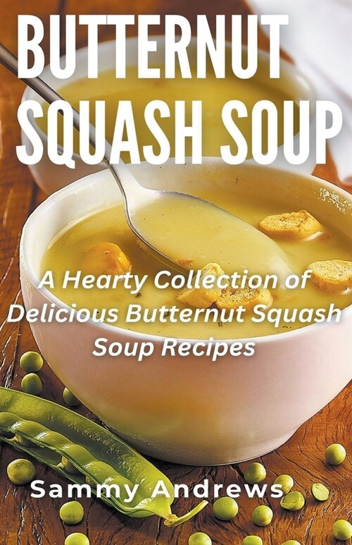 Butternut Squash Soup (Paperback)