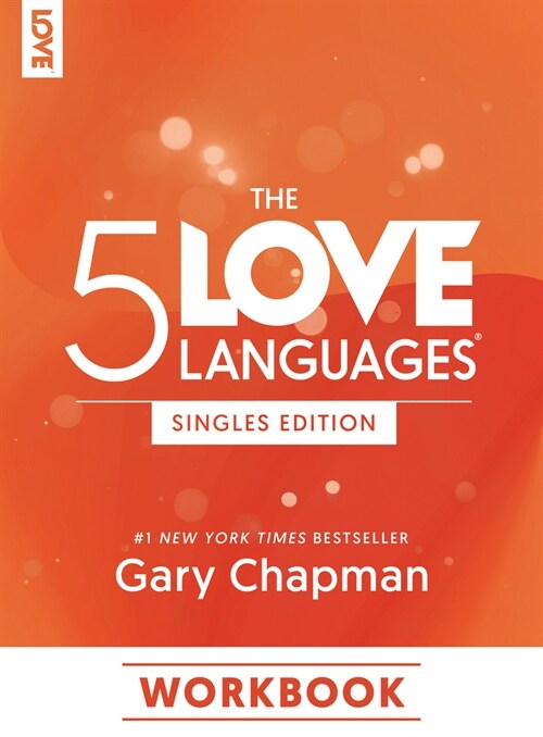 The 5 Love Languages Singles Edition Workbook (Paperback)