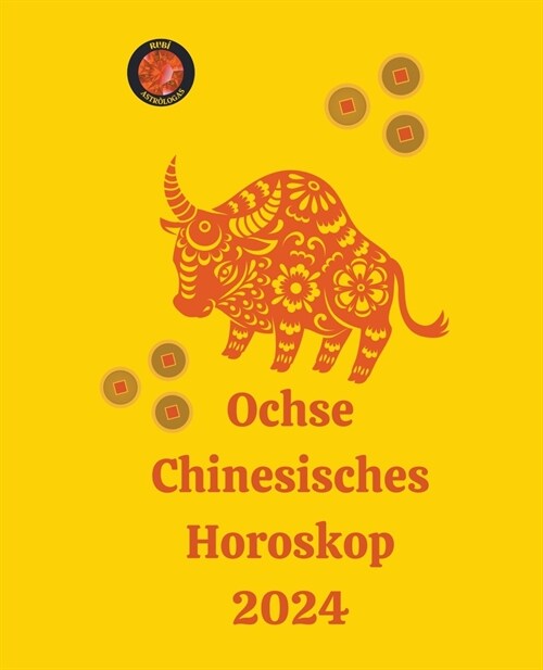 Ochse Chinesisches Horoskop 2024 (Paperback)