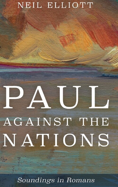 Paul against the Nations (Hardcover)
