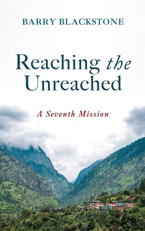 Reaching the Unreached (Hardcover)