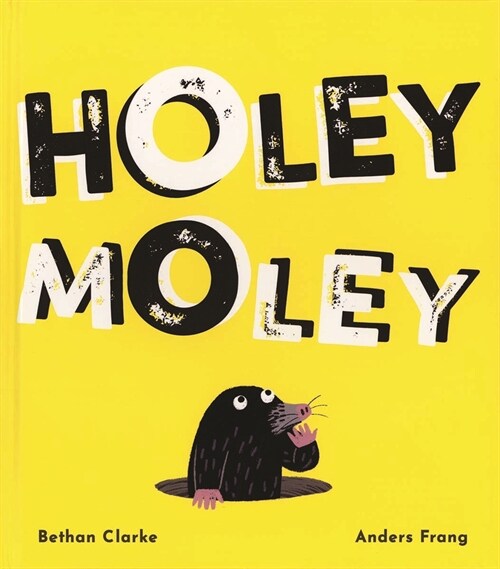 Holey Moley (Hardcover)