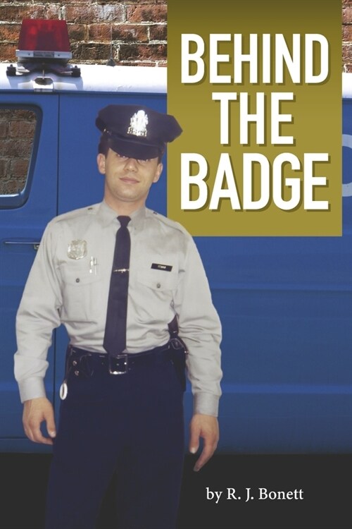 Behind the Badge (Paperback)