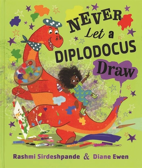 Never Let a Diplodocus Draw (Hardcover)