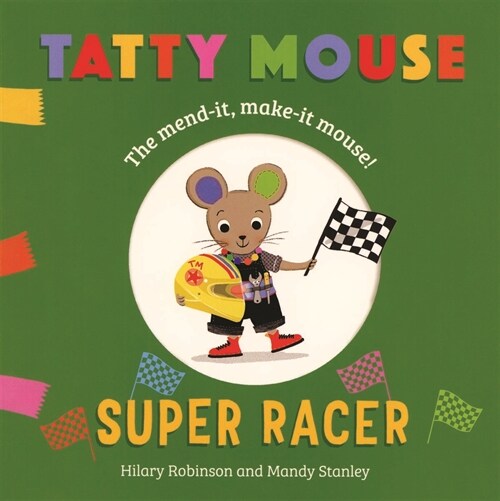 Tatty Mouse Super Racer (Board Books)