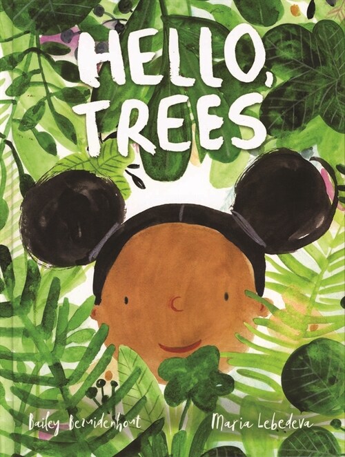 Hello, Trees (Hardcover)