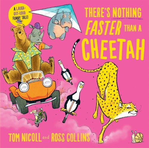 Theres Nothing Faster Than a Cheetah (Hardcover)