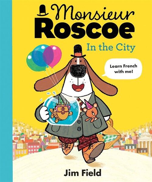 Monsieur Roscoe in the City (Hardcover)