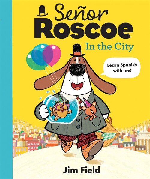 Se?r Roscoe in the City (Hardcover)