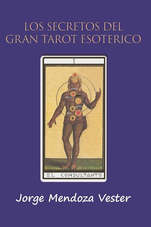 Los secretos del Gran Tarot Esot?ico (Paperback)