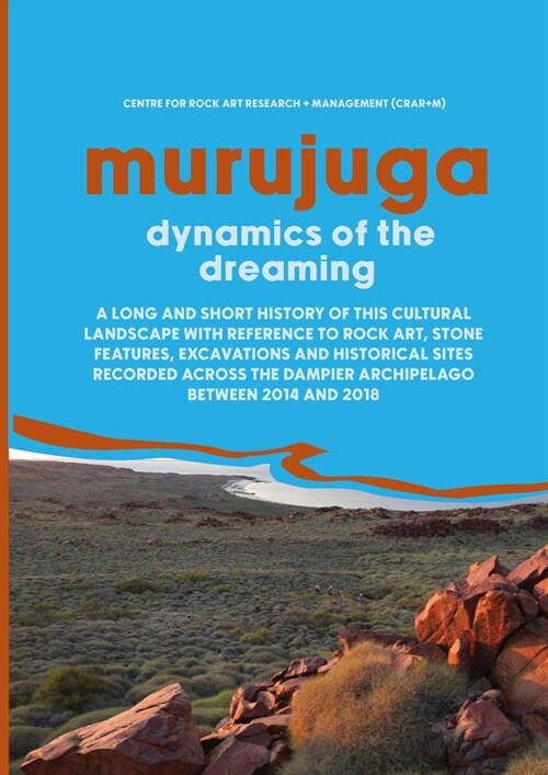 Murujuga: Dynamics of the Dreaming (Paperback)