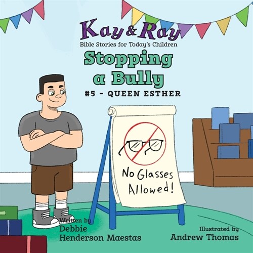 Stopping a Bully: #5 - Queen Esther (Paperback)