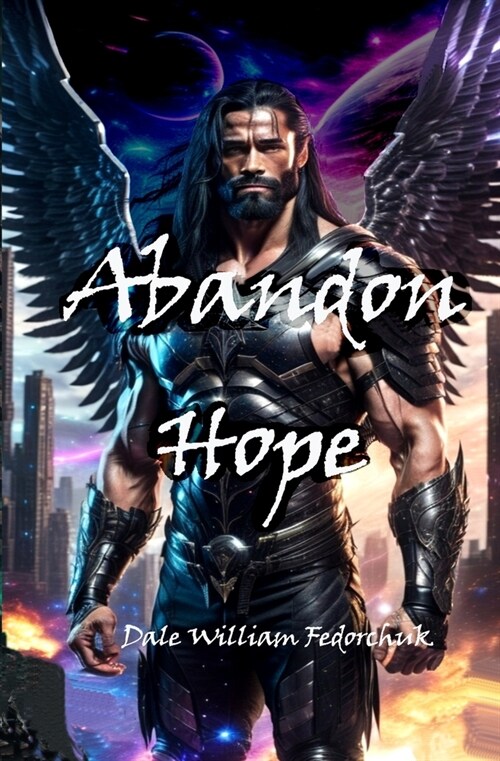 Abandon Hope: The Ballad of Tulran the Sword Book III (Paperback)