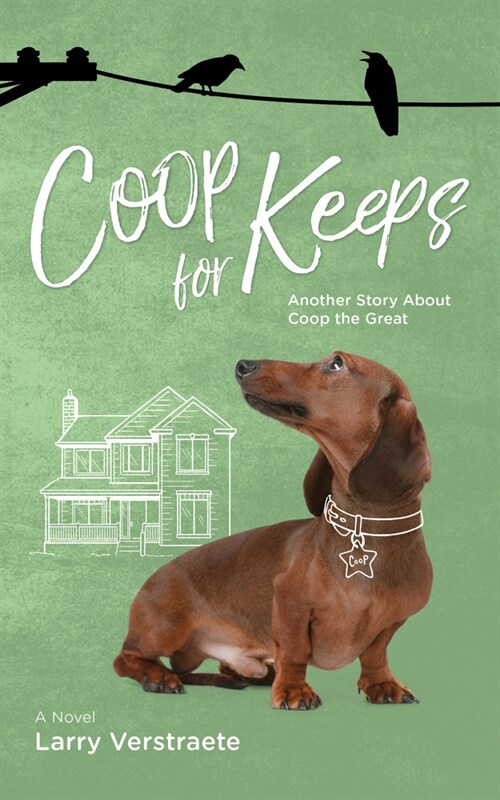 COOP for Keeps: Another Story about COOP the Great (Paperback)