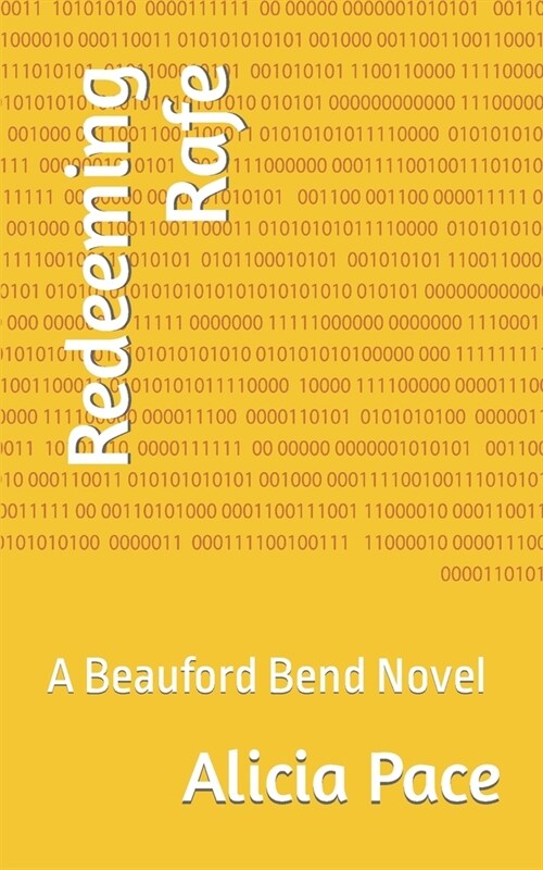 Redeeming Rafe: A Beauford Bend Novel (Paperback)