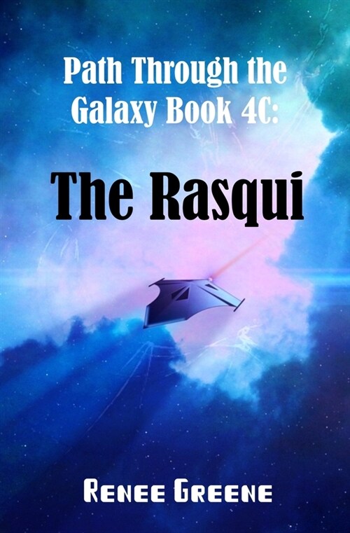 The Rasqui: Book 4C (Paperback)