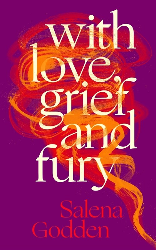 With Love, Grief and Fury (Hardcover, Main)