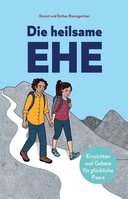 Die heilsame Ehe (Paperback)