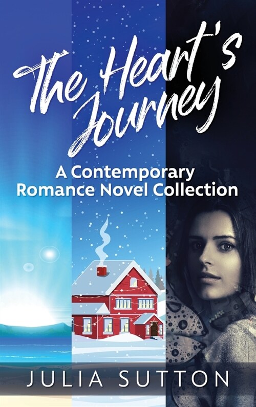 The Hearts Journey: A Contemporary Romance Novel Collection (Hardcover)