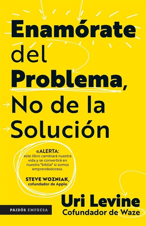 Enam?ate del Problema No de la Soluci? / Fall in Love with the Problem, Not the Solution: A Handbook for Entrepreneurs (Paperback)