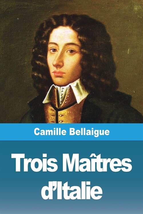 Trois Ma?res dItalie (Paperback)