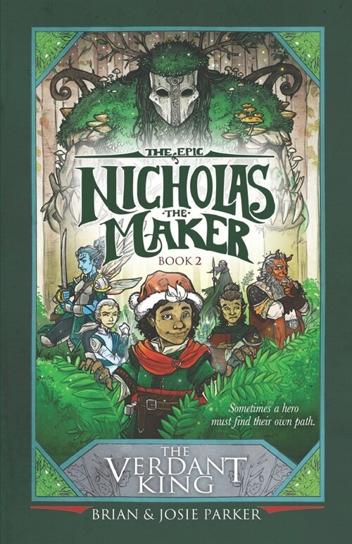 The Epic of Nicholas the Maker: Book Two: The Verdant King (Paperback)