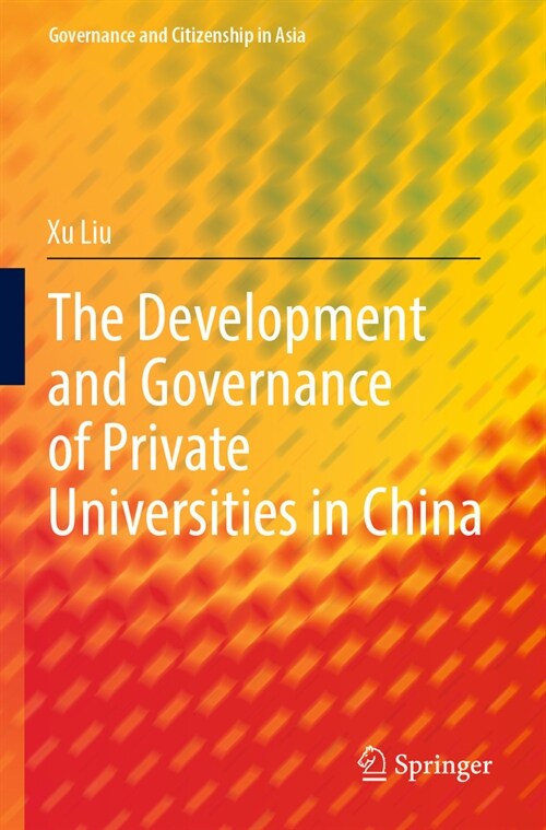 The Development and Governance of Private Universities in China (Paperback)