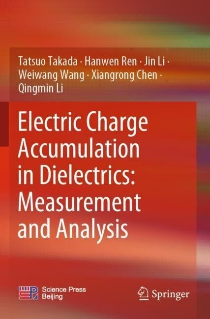 Electric Charge Accumulation in Dielectrics: Measurement and Analysis (Paperback, 2022)