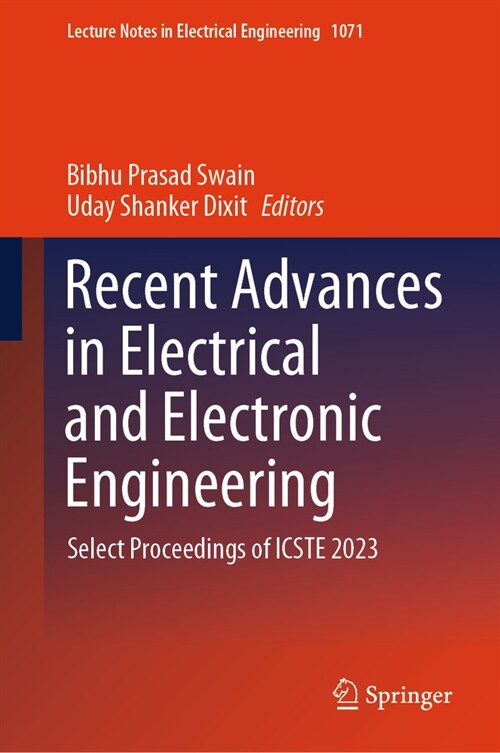 Recent Advances in Electrical and Electronic Engineering: Select Proceedings of Icste 2023 (Hardcover, 2024)