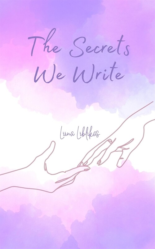 The Secrets We Write (Paperback)