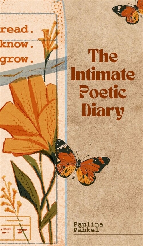 The Intimate Poetic Diary (Hardcover)