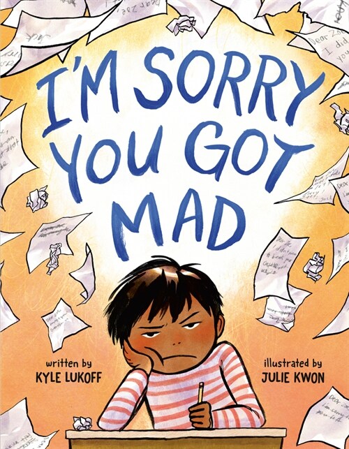 Im Sorry You Got Mad (Hardcover)