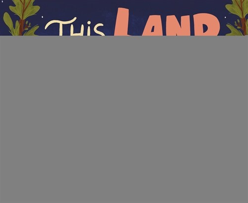 This Land (Library Binding)