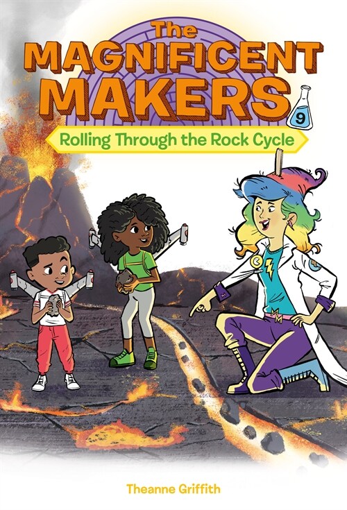 The Magnificent Makers #9: Rolling Through the Rock Cycle (Paperback)