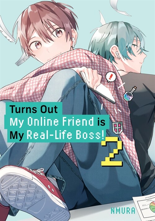 Turns Out My Online Friend is My Real-Life Boss! 2 (Paperback)