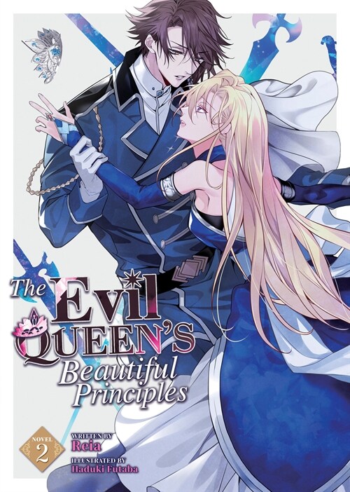 The Evil Queens Beautiful Principles (Light Novel) Vol. 2 (Paperback)