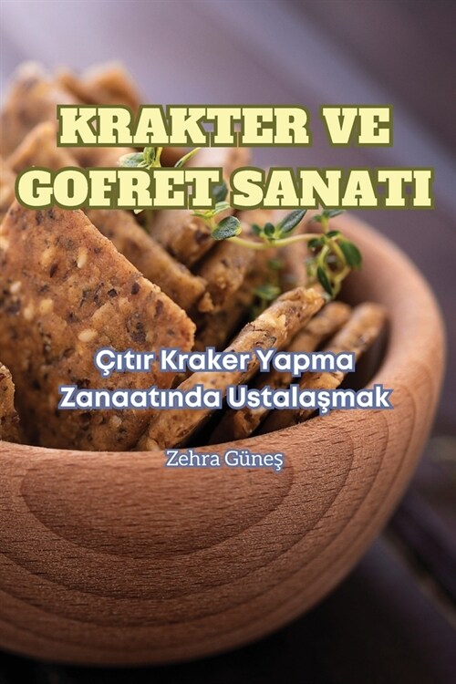 Krakter Ve Gofret Sanati (Paperback)